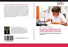 Buchcover von El homo eroteticus y el texto expositivo escolar
