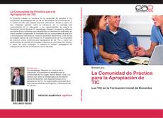 La Comunidad de Práctica para la Apropiación de TIC kitap kapağı