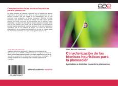 Caracterización de las técnicas heurísticas para la planeación kitap kapağı