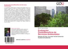 Couverture de Evaluación Costo/Beneficio de Servicios Ambientales