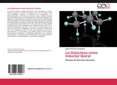 La Galactosa como Inductor Quiral kitap kapağı