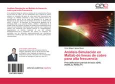 Capa do livro de Análisis-Simulación en Matlab de líneas de cobre para alta frecuencia 