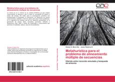 Bookcover of Metahurística para el problema de alineamiento múltiple de secuencias