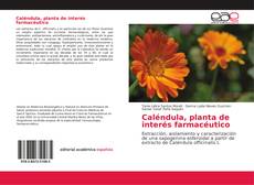 Bookcover of Caléndula, planta de interés farmacéutico