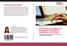 Bookcover of Evaluación de calidad de programas formativos impartidos en Internet