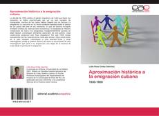Capa do livro de Aproximación histórica a la emigración cubana 