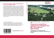 Buchcover von Pequeños mamíferos epígeos de la Región del Sur del Lago de Maracaibo