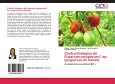 Control biológico de Fusarium oxysporum  f. sp. lycopersici en tomate kitap kapağı