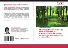 Buchcover von Representación Social de la Muerte entre los Profesionales Sanitarios
