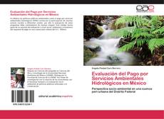 Portada del libro de Evaluación del Pago por Servicios Ambientales Hidrológicos en México