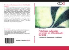 Bookcover of Prácticas culturales juveniles en el ámbito del turismo