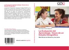 Copertina di La Evaluación del Aprendizaje. Voces de un Estudio Etnográfico