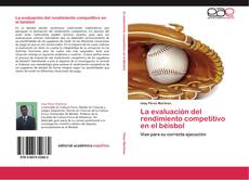 Buchcover von La evaluación del rendimiento competitivo en el béisbol