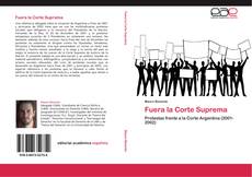 Bookcover of Fuera la Corte Suprema
