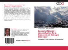 Capa do livro de Bases históricas y conceptuales de la Bioquímica y Biología Molecular 