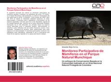Обложка Monitoreo Participativo de Mamíferos en el Parque Natural Munchique