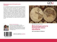 Bookcover of Metodología para la formación socio - identitaria
