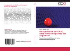 Buchcover von Incorporación del CAAD en la formación gráfica del arquitecto