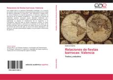 Bookcover of Relaciones de fiestas barrocas: Valencia