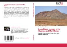 Los aljibes rurales en la Cuenca del Mar Menor的封面