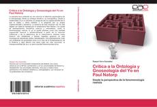 Bookcover of Crítica a la Ontología y Gnoseología del Yo en Paul Natorp