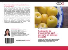 Aplicación de tratamientos post-cosecha en ciruelas Sungold kitap kapağı