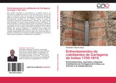Buchcover von Enfrentamientos de cabildantes de Cartagena de Indias 1750-1815
