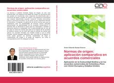 Buchcover von Normas de origen: aplicación comparativa en acuerdos comerciales
