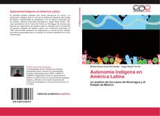 Autonomía Indígena en América Latina kitap kapağı