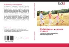 Bookcover of De labradores y campos de papel