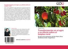 Portada del libro de Transformación en el agro y su efecto sobre el empleo rural