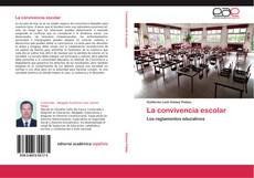 Bookcover of La convivencia escolar