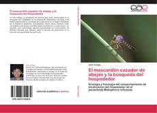 Capa do livro de El moscardón cazador de abejas y la búsqueda del hospedador 