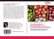 Portada del libro de Los procesos de comunicación en un mercado popular de Quito