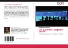 Bookcover of Los guardianes del jardín oscuro