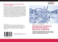 Buchcover von Estudio para ampliar la provisión de agua a Olavarría, Argentina
