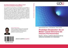 Bookcover of Prototipo Deslizador de un Motor Lineal Síncrono de Imanes Permanentes