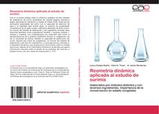 Bookcover of Reometría dinámica aplicada al estudio de surimis