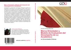 Bookcover of Marco Orientador y Modelo de Evaluación del Desempeño de Lo Académico: