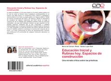 Capa do livro de Educación Inicial y Rutinas hoy. Espacios de construcción 