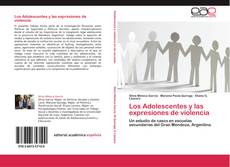 Bookcover of Los Adolescentes y las expresiones de violencia