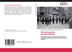 Bookcover of Construyendo manifestantes