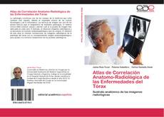 Buchcover von Atlas de Correlación Anatomo-Radiológica de las Enfermedades del Tórax
