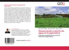 Conservación y ahorro de agua en la agricultura kitap kapağı