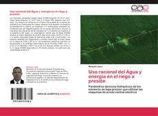 Capa do livro de Uso racional del Agua y energía en el riego a presión 