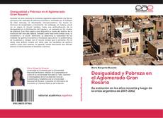 Desigualdad y Pobreza en el Aglomerado Gran Rosario kitap kapağı