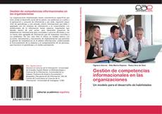 Copertina di Gestión de competencias informacionales en las organizaciones