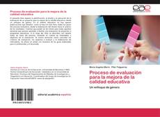 Proceso de evaluación para la mejora de la calidad educativa kitap kapağı