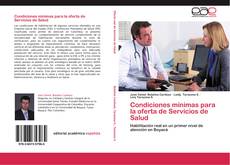 Bookcover of Condiciones mínimas para la oferta de Servicios de Salud
