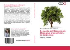 Portada del libro de Evolución del Bosquete de Elaeagnus angustifolia L. en Valdemoro